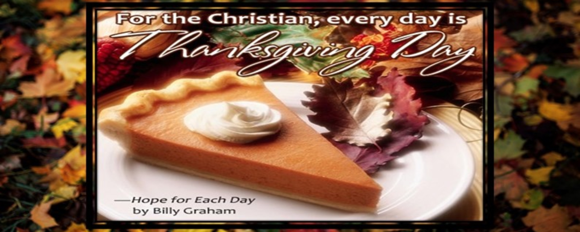 Thanksgiving billy graham w leaves for slider